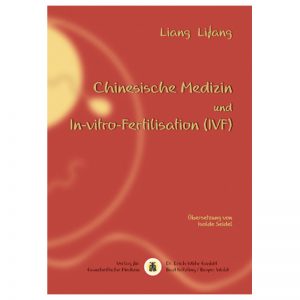 chinesische Medizin und In-vitro-Fertilisation Buchcover